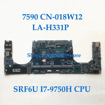 18W12 018W12 CN-018W12 Visoke Kakovosti XPS 15 7590 Prenosni računalnik z Matično ploščo LA-H331P Z SRF6U I7-9750H CPU GTX1650 100%Test OK Delo
