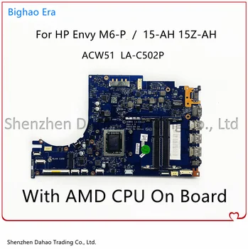 813021-601 824209-501 ACW51 LA-C502P Mainboard Za HP Envy 15-AH 15Z-AH M6-P Prenosni računalnik z Matično ploščo Z AMD CPU DDR3 100% Test OK