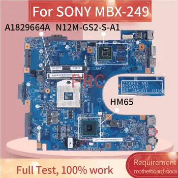 A1829664A Za SONY MBX-249 PGA 989 Prenosni računalnik z Matično ploščo S0204-1M 48.4MQ03.01M HM65 N12M-GS2-S-A1 DDR3 za Prenosnik Mainboard