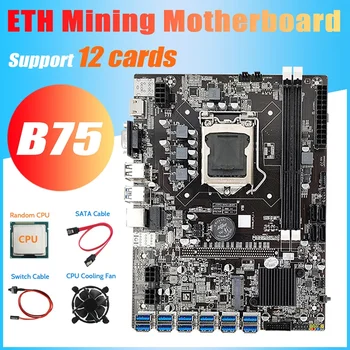 B75 ETH Rudar Matično ploščo 12 PCIE, Da USB3.0+Naključno, CPU+Hladilni Ventilator+Switch Kabel+SATA Kabel DDR3 LGA1155 matična plošča