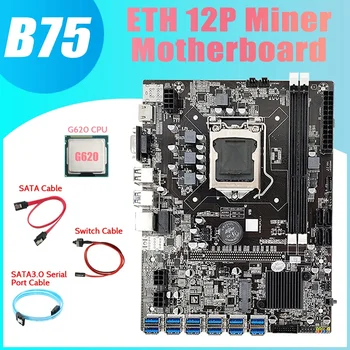 B75 ETH Rudar Matično ploščo 12 PCIE Na USB+G620 CPU+SATA3.0 Serijska Vrata Kabel+SATA Kabel+Switch Kabel LGA1155 matična plošča