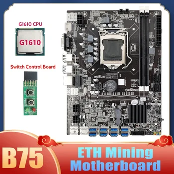 B75 USB ETH Rudarstvo Motherboard 8XUSB3.0+G1610 CPU+Stikala za vklop LGA1155 DDR3 MSATA USB3.0 B75 USB BTC Rudar Motherboard