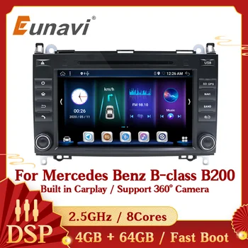 Eunavi DSP 8Core Android 10 avtoradio DVD Multimedijski Za Mercedes Benz B200 A B Razred W169 W245 Vito Viano W639 Sprinter W906