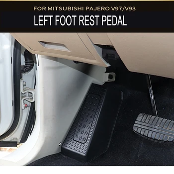 Glavna Gonilna Pedal Anti-Skid Pedala Levo Nogo Ostali Pedal Kritje za Mitsubishi Pajero V97 V98 V93 V87 V73