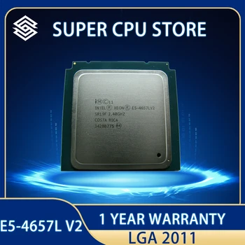 Intel CPU Xeon E5-4657LV2 2.4 GHz, 12-Core 30 M E5 4657LV2 procesor E5 4657L V2 brezplačna dostava e5-2695v2 LGA2011 E5-4657L V2