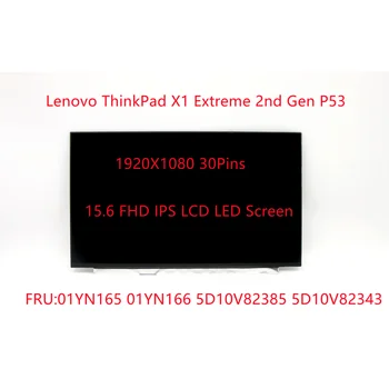 Nov/Orig Za Lenovo ThinkPad X1 (Extreme 2. Gen P53 Prenosnik 15.6 FHD IPS LCD LED Zaslon FRU:01YN165 01YN166 5D10V82385 5D10V82343