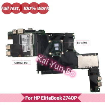 Za HP EliteBook 2740P Prenosni računalnik z Matično ploščo 631073-001 637022-001 z I5-560M QM57 DDR3 Mainboard 100% Test OK
